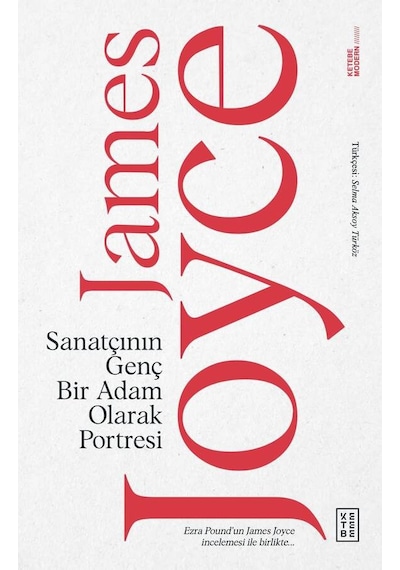Sanatçının Genç Bir Adam Olarak Portresi - James Joyce - Ketebe