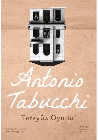Tersyüz Oyunu / Antonio Tabucchi