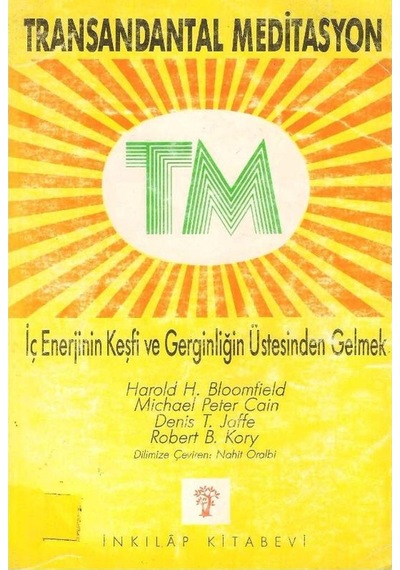 Tm Transandantal Meditasyon İç Enerjinin Keşfi Ve Gerginliğin Üstesinden Gelme 2.el