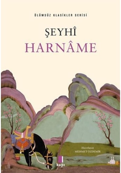 Şeyhi Harname: Ölümsüz Klasikler Serisi