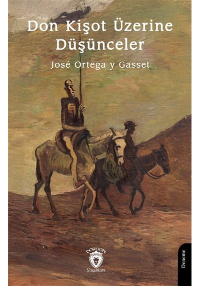 Don Kişot Üzerine Düşünceler / Jose Ortega Y Gasset