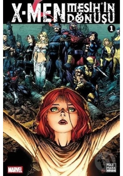 X-men Mesih'in Dönüşü Cilt 1