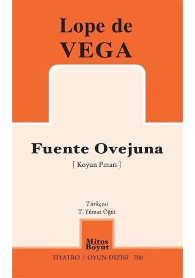 Fuente Ovejuna (Koyun Pınarı) - Lope De Vega - Mitos Boyut Yayınları