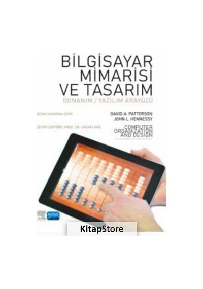 Bilgisayar Mimarisi ve Tasarım - David A. Patterson - Nobel Akademik Yayıncılık
