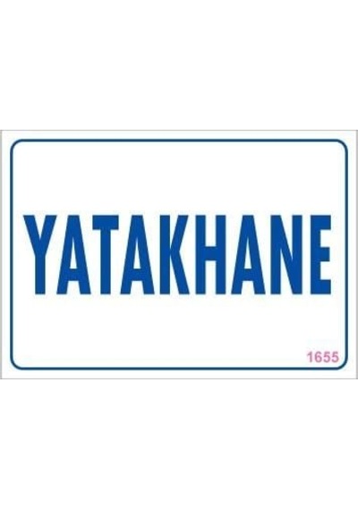 Uyarı Levhaları Yatakane Levhası 17,5x25 Kod:1655