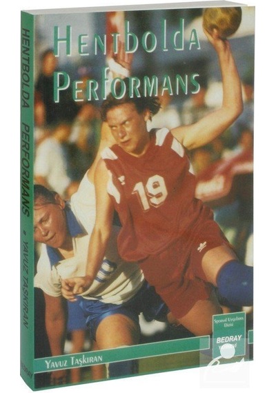 Hentbolda Performans / Yavuz Taşkıran