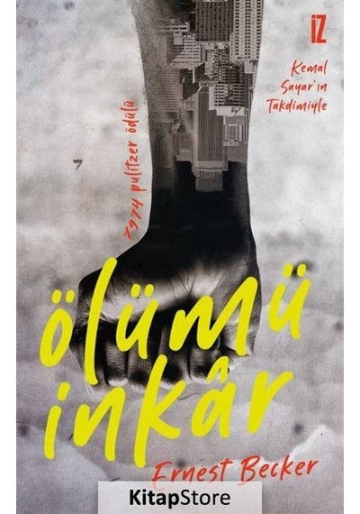 Ölümü İnkar / Ernest Becker
