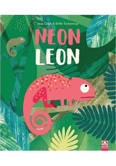 Neon Leon - Britta Teckentrup - Altın Kitaplar