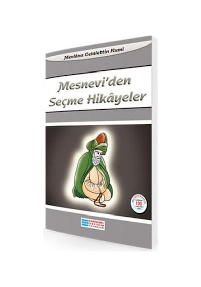 Mesneviden Seçme Hikayeler - Mevlana C.Rumi - Evrensel İletişim Y