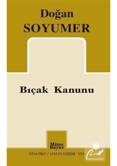 Bıçak Kanunu - Doğan Soyumer - Mitos Boyut Yayınları