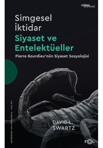 Simgesel İktidar - Siyaset ve Entelektüeller - David Swartz - Fol Kitap