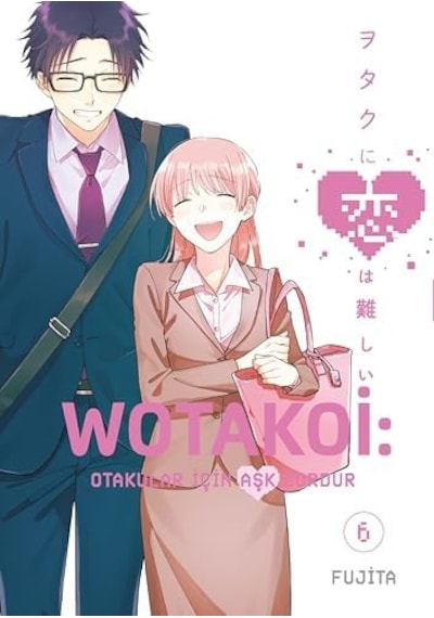 Wotakoi: Otakular İçin Aşk Zordur 6. Cilt