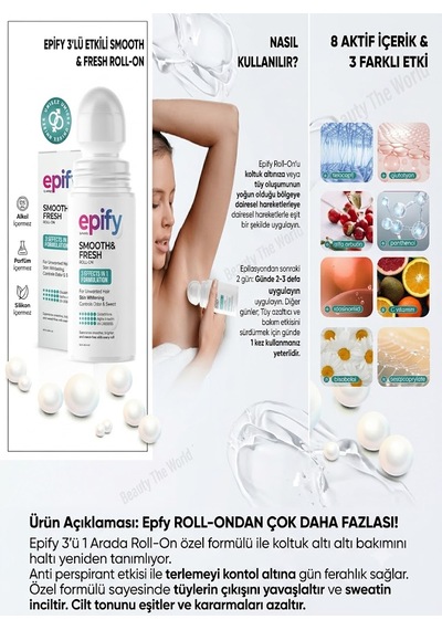 Epify Smooth & Fresh 3'ü 1 Arada Roll-on Tüy Azaltıcı, Pürüzsüzleştirici Ve Ter Önleyici Bakım