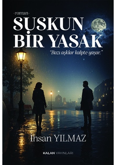 Suskun Bir Yasak