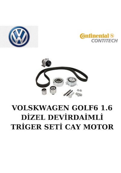 Volkswagen Golf6 Devirdaimli Triger Seti 1.6 Dizel Cay Motor