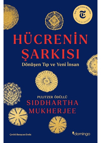 Hücrenin Şarkısı - Dönüşen Tıp Ve Yeni İnsan