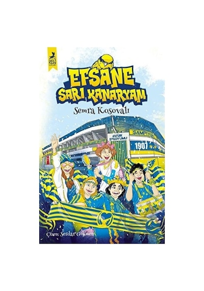 Efsane Sarı Kanaryam - Semra Kosovalı - Ren Kitap