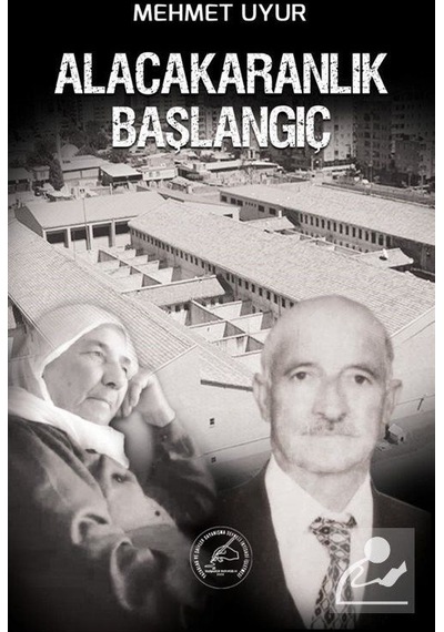 Alacakaranlık Başlangıç - Mehmet Uyur - Yazşader Yayıncılık