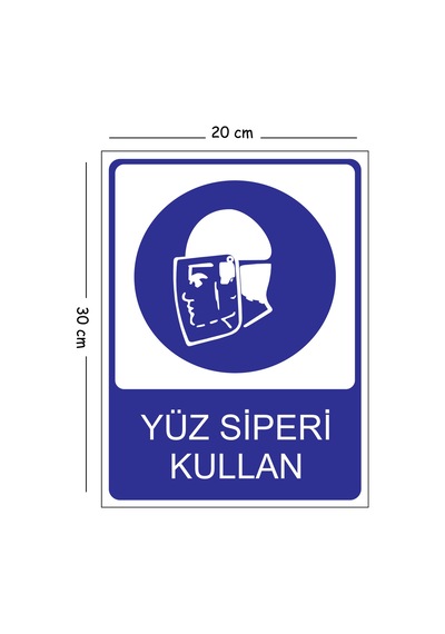 Metal Yüz Siperi Kullan 20x30 Cm A4 Uyarı İş Güvenliği Levhası