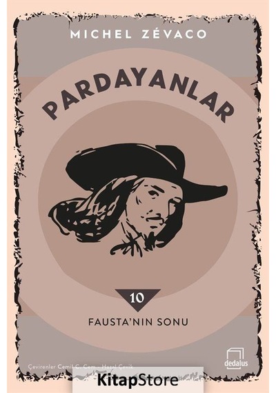 Pardayanlar 10 - Fausta'nın Sonu - Michel Zevaco - Dedalus