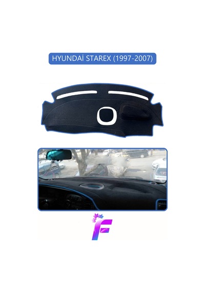 Hyundai Starex 1997-2007 Araca Özel Torpido Örtüsü Kolay Montaj Güneşten Korur Koruma G71 Mavi