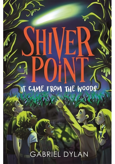 Shiver Point: It Came From The Woods