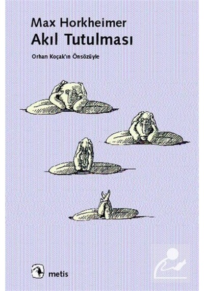 Akıl Tutulması / Max Horkheimer 9789753421898