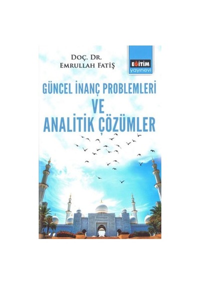 Geüncel İnanç Problemleri Ve Analitik Çözümler
