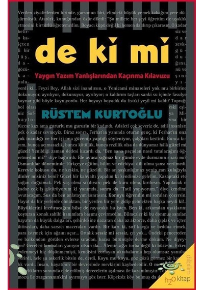 De Ki Mi Yaygın Yazım Yanlışlarından Kaçınma Kılavuzu / Rüstem...