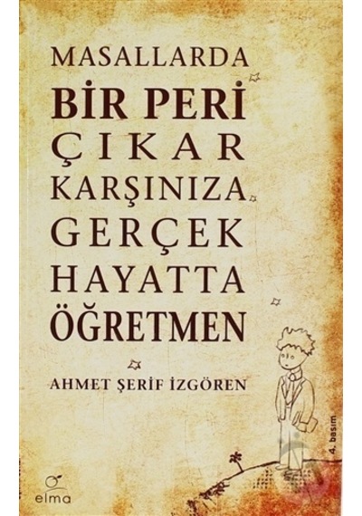 Elma Yayınları Masallarda Bir Peri Çıkar Karşınıza Gerçek Hay
