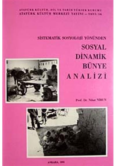Sistematik Sosyoloji Yönünden Sosyal Dinamik Bünye Analizi / P...