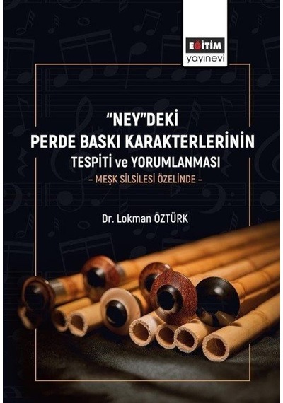 "ney"deki Perde Baskı Karakterlerinin Tespiti Ve Yorumlanması ...