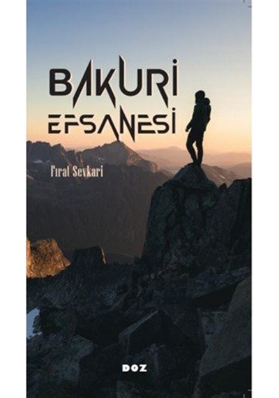 Bakuri Efsanesi / Fırat Sevkari