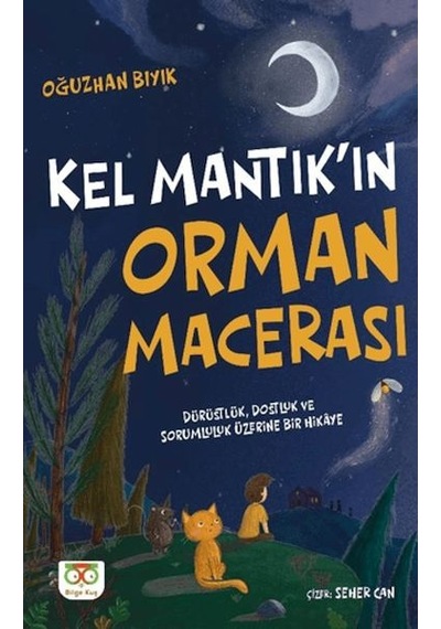 Kel Mantık'ın Orman Macerası