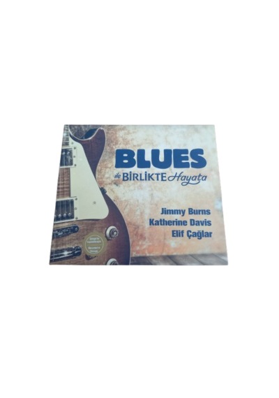 Blues İle Birlikte Hayata Cd Jımmy Burns, Katherıne Davıs, Elif Çağlar