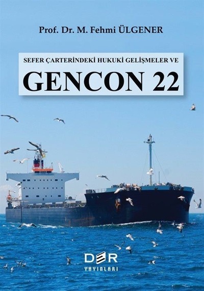 Sefer Çarterindeki Hukuki Gelişmeler Ve Gencon 22 / Prof. Dr. ...