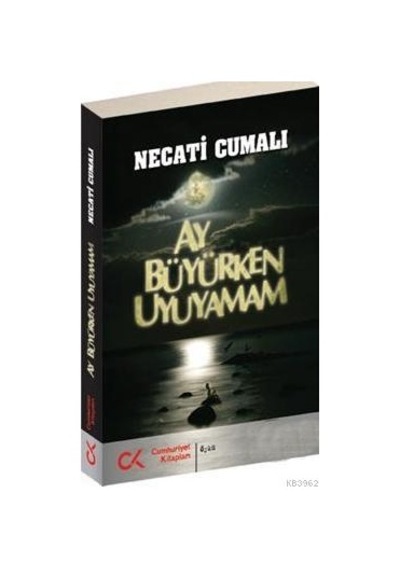 Ay Büyürken Uyuyamam Cumhuriyet Kitapları