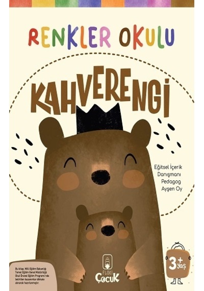 Renkler Okulu Kahverengi - Floki Yayınları - Kolektif
