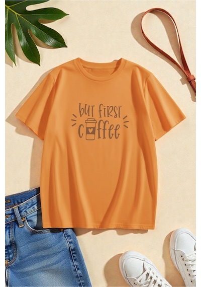 Uyguntarz Unisex But First Coffee Tasarım Tshirt Turuncu
