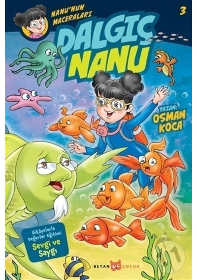 Dalgıç Nanu-Nanu'nın Maceraları 3 - Osman Koca - Beyan Yayınları