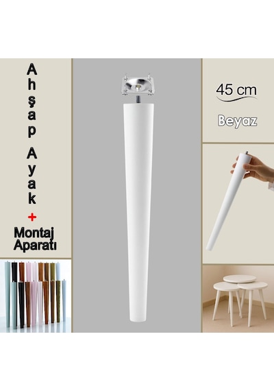 Ahşap Ayak 45 Cm Beyaz M8 Civatalı Bağlantı Aparatlı Mobilya Tabure Sehpa Masa Destek Ayağı Beyaz