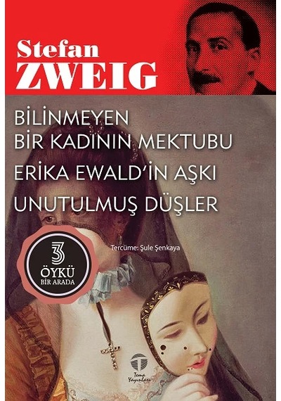 Bilinmeyen Bir Kadının Mektubu Erika Ewald İn Aşkı Unutulmuş Düşler-hikaye