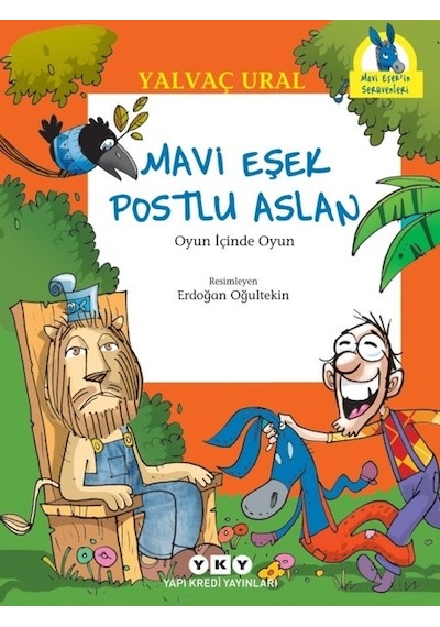 Mavi Eşek Postlu Aslan-Oyun İçinde Oyun - Yalvaç Ural - Yapı Kredi Yayınları