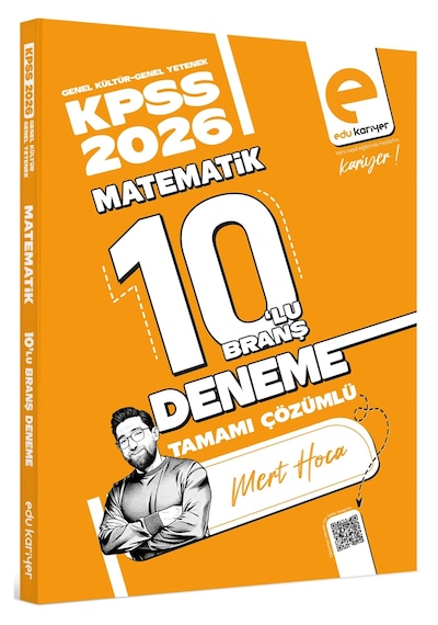Edu Kariyer Mert Hoca 2026 Kpss Matematik 10'lu Branş Deneme Tamamı Çözümlü