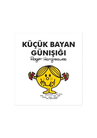 Küçük Bayan Günışığı - Roger Hargreaves - Doğan ve Egmont Yayıncılık