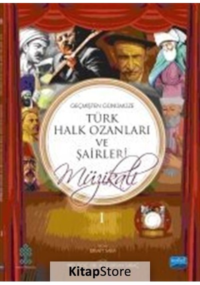 Geçmişten Günümüze Türk Ozanları ve Şairleri Müzikali 1 - Ali Gürsan Saraç - Nobel Akademik Yayıncılık