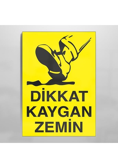 Dikkat Kaygan Zemin Uyarı Levhası 50x70cm