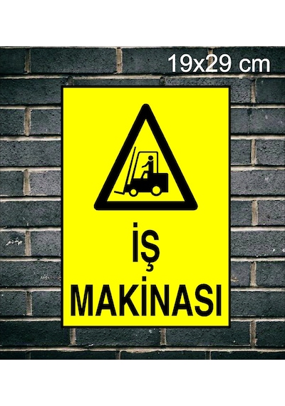 İş Makinası Metal Uyarı Levhası
