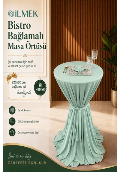 Dertsiz Bağlamalı Bistro Masa Örtüsü - Düğün Davet Organizasyon Otel Restoran Kokteyl Masa Örtüsü Açık Mint Açık Mint