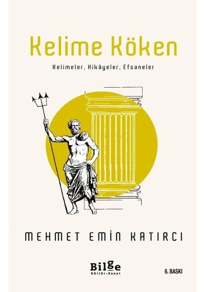 Kelime Köken - Kelimeler. Hikayeler. Efsaneler